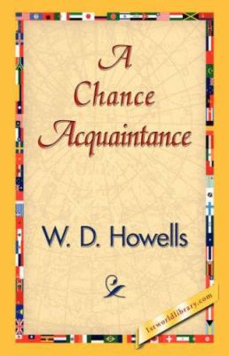 A Chance Acquaintance 1421839164 Book Cover