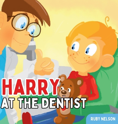 Harry at the Dentist: The Fun & Creative Introd... 1922664804 Book Cover