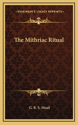 The Mithriac Ritual 1168886503 Book Cover