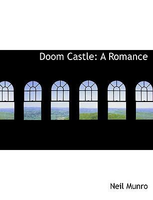 Doom Castle: A Romance (Large Print Edition) [Large Print] 0554749173 Book Cover