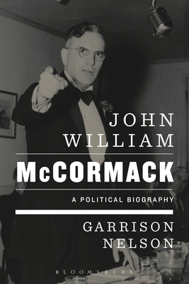 John William McCormack: A Political Biography 1628925418 Book Cover