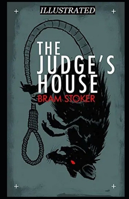 The Judge's House Illustrated B091WCSXJY Book Cover
