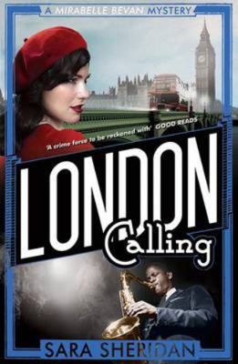 London Calling (Mirabelle Bevan Mystery) 1846972655 Book Cover