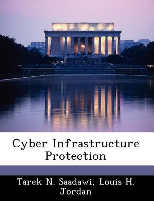 Cyber Infrastructure Protection 1249921155 Book Cover