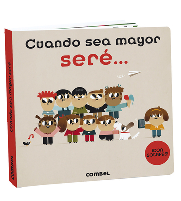 Cuando Sea Mayor Seré... [Spanish] 8491013873 Book Cover