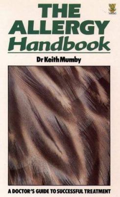 The Allergy Handbook: A Doctor's Guide to Succe... 0722516576 Book Cover