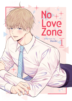 No Love Zone Vol. 1 B0CKH43HSW Book Cover
