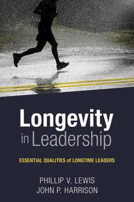 Longevity in Leadership: Essential Qualities of... 0891126651 Book Cover