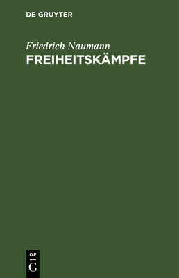 Freiheitskämpfe [German] 3111315290 Book Cover