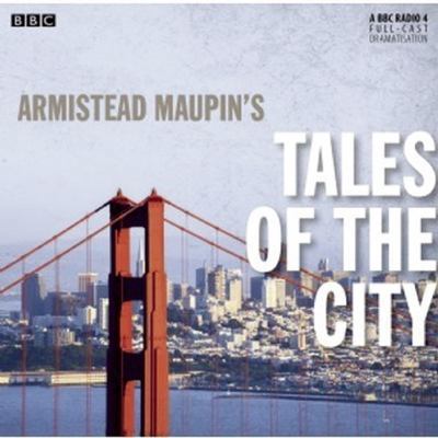 Tales of the City: A BBC Radio 4 Full-Cast Dram... 1471339343 Book Cover