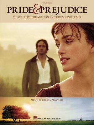 Pride & Prejudice: Music from the Motion Pictur... 1476889465 Book Cover