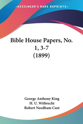 Bible House Papers, No. 1, 3-7 (1899) 1120299276 Book Cover