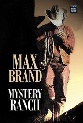 Mystery Ranch [Large Print] 1585478970 Book Cover