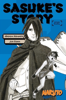 Naruto: Sasuke's Story--Star Pupil 1974713326 Book Cover