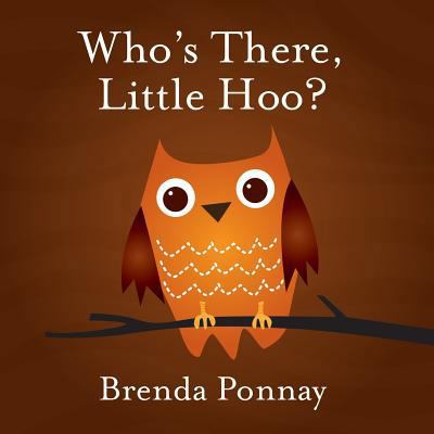 Who's There, Little Hoo? 1623956323 Book Cover