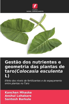 Gestão dos nutrientes e geometria das plantas d... [Portuguese] 6208675200 Book Cover