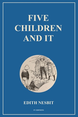 Five Children and It: Easy to Read Layout [Large Print] B0CVNP8CW7 Book Cover