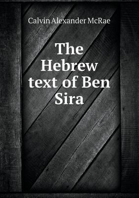 The Hebrew Text of Ben Sira 5518683561 Book Cover