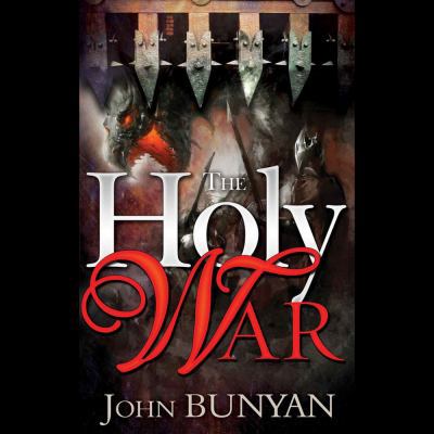 The Holy War: The Losing and Taking Again of th... 1481513192 Book Cover