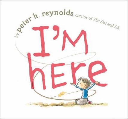 I'm Here 1416996494 Book Cover