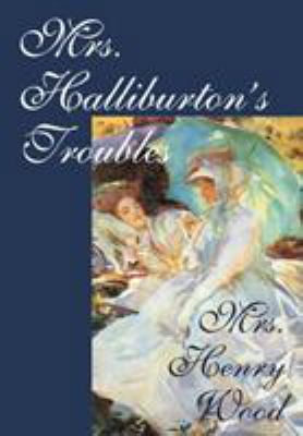 Mrs. Halliburton's Troubles by Mrs. Henry Wood,... 0809595761 Book Cover