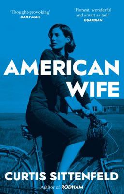 American Wife: The acclaimed word-of-mouth best... 0552775541 Book Cover