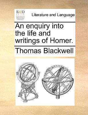 An enquiry into the life and writings of Homer. 1170423388 Book Cover