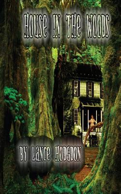 House in the Woods 1484879155 Book Cover