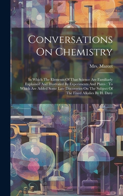 Conversations On Chemistry: In Which The Elemen... 1020220805 Book Cover