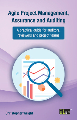 Agile Project Management, Assurance and Auditin... 1787783553 Book Cover