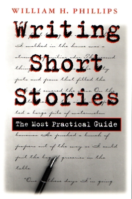 Writing Short Stories: The Most Practical Guide 0815629192 Book Cover