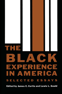 The Black Experience in America: Selected Essays 0292700962 Book Cover