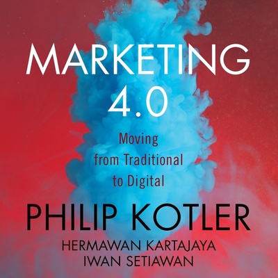 Marketing 4.0: Moving from Traditional to Digital B08Z4CNWTJ Book Cover