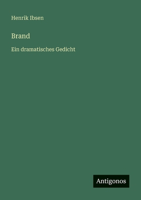 Brand: Ein dramatisches Gedicht [German] 3563409951 Book Cover