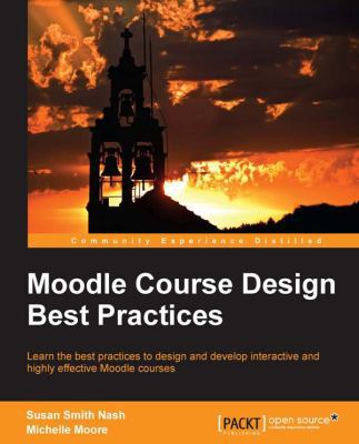 Moodle Course Design Best Practices 1783286814 Book Cover