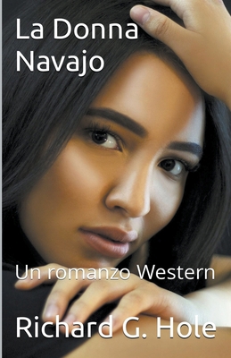 La Donna Navajo [Italian] B0B1HMMM23 Book Cover