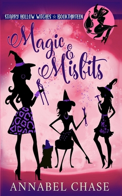 Magic & Misfits (Starry Hollow Witches)            Book Cover