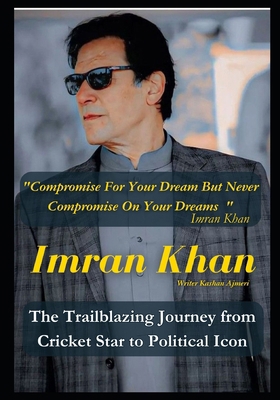 Imran Khan: The Trailblazing Journey from Crick...            Book Cover