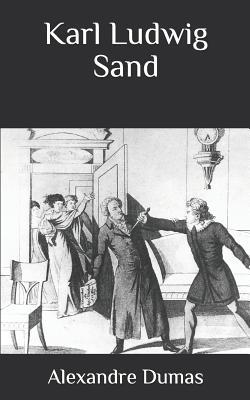 Karl Ludwig Sand 1072634406 Book Cover