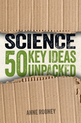 Science: 50 Key Ideas Unpacked 1398844527 Book Cover