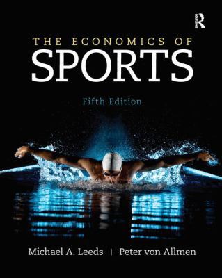 The Economics of Sports 0133022927 Book Cover