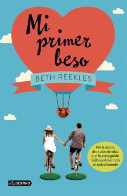 Mi primer beso (Spanish Edition) [Spanish] 6070721098 Book Cover