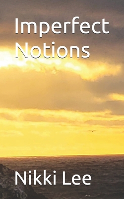 Imperfect Notions B0F4NMF3TK Book Cover