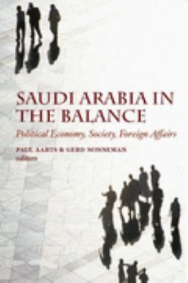 Saudi Arabia in the Balance: Political Economy,... 185065803X Book Cover