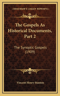 The Gospels As Historical Documents, Part 2: Th... 1167130499 Book Cover