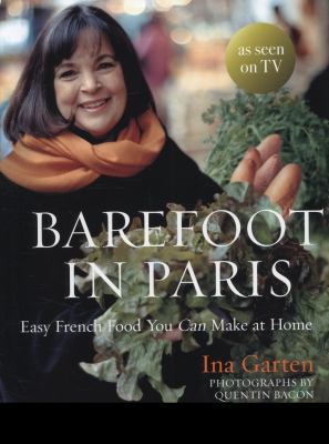 Barefoot Contessa in Paris Easy French Food You... 0593068432 Book Cover