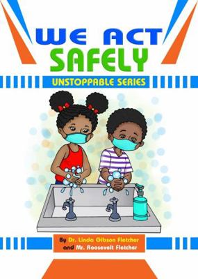 Paperback We Act Safely : Unstoppable Series Book