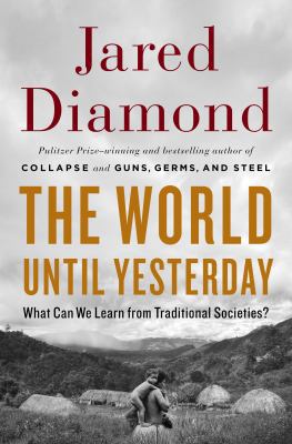 The World Until Yesterday: What Can We Learn fr... 0670024813 Book Cover