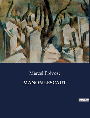 Manon Lescaut [French] B0CP8VHZ87 Book Cover