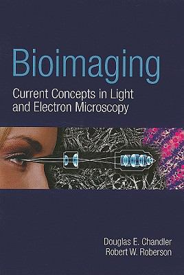 Bioimaging: Current Concepts in Light and Elect... B0074FD1Q4 Book Cover